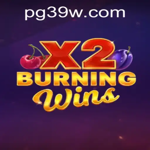 Descubra o Fascinante Mundo de BurningWinsX2: O Guia Completo
